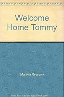 Welcome Home Tommy 0965802515 Book Cover