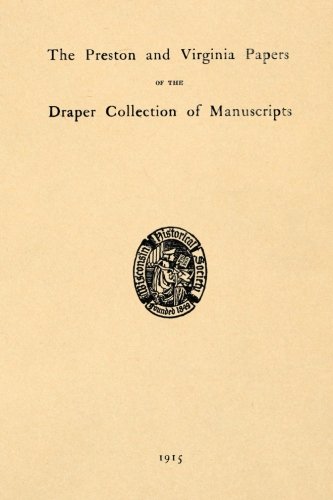 Buy The Preston and Virginia Papers of the Draper Collection of ...