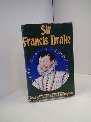 Sir Francis Drake by George Malcolm Thomson (19... B01K914PYG Book Cover