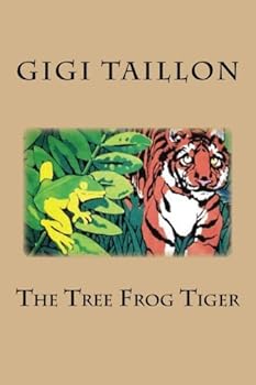 Paperback The Tree Frog Tiger Book