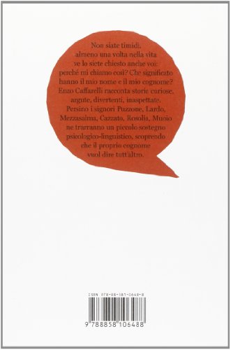 Dimmi Come Ti Chiami E Ti Dirò Perché. Storie Di Nomi E Di Cognomi - 2