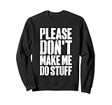 Funny Saying Funny Shirt Funny Gifts