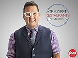 Craziest Restaurants in America Season 1