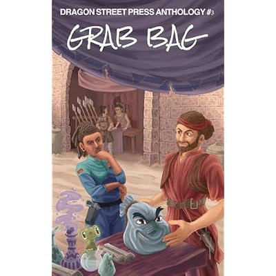 Grab Bag: Dragon Street Press Anthology #3