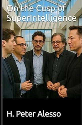 On the Cusp of SuperIntelligence