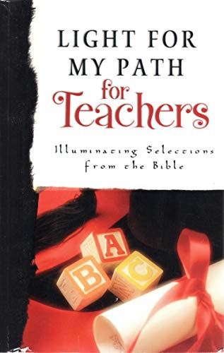 Light For My Path For Teachers - Illuminating S... 159310734X Book Cover