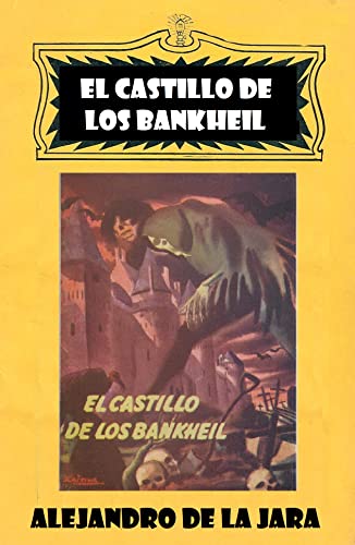 El castillo de los Bankheil (Spanish Edition)