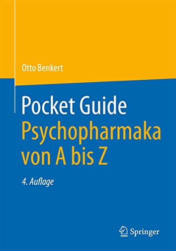 Pocket Guide Psychopharmaka von A bis Z Pocket Guide Psychopharmaka von A bis Z