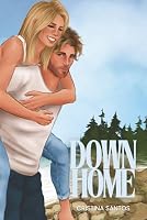 Down Home (Balsam Bay Series) 1069899534 Book Cover
