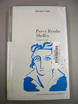 Percy Bysshe Shelley: A Literary Life (Literary Lives)