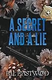 A Secret and a Lie