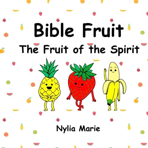 Bible Fruit: The Fruit of the Spirit
