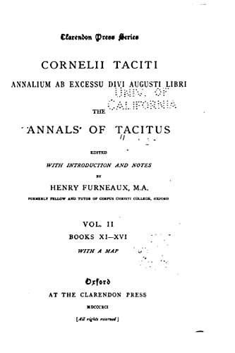 Cornelii Taciti Annalium ab excessu divi Augusti libri, The Annals of Tacitus - Vol. II