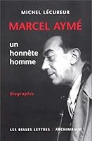 Marcel Ayme, Un Honnete Homme 2251441077 Book Cover