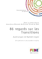 86 regards sur les Transitions (French Edition) 2342392052 Book Cover
