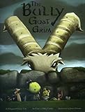 Bully Goat Grim: A Maynard Moose Tale