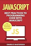  JavaScript: Best Practices to Programming Code with JavaScript