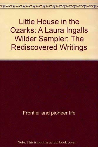 Little House in the Ozarks: A Laura Ingalls Wil... [Large Print] 0816156654 Book Cover