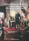  The Constitution of the United States of America 7 Articles-27 Amendments