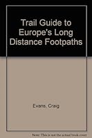 A trail guide to Europe's long-distance footpaths 068801156X Book Cover