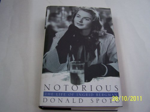 Notorious: The Life of Ingrid Bergman