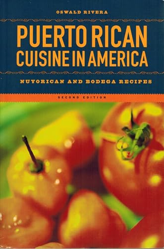 Puerto Rican Cuisine in America: Nuyorican and Bodega Recipes