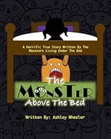 The Monster Above The Bed B0CWLV3TZ9 Book Cover
