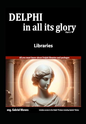 Delphi in all its glory: Libraries