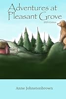 Adventures at Pleasant Grove (2025 Edition) B0F6F2LJT5 Book Cover