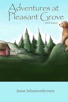 Hardcover Adventures at Pleasant Grove (2025 Edition) Book