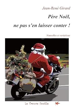 Paperback Père Noël: ne pas s'en laisser conter [French] Book