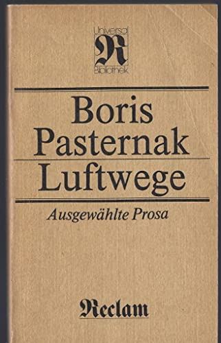 Boris Pasternak: Luftwege