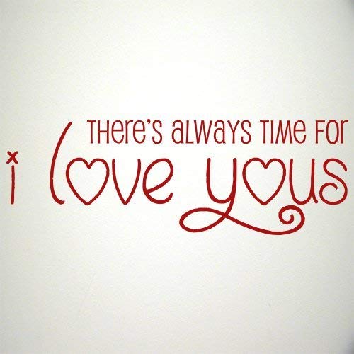 There's Always Time for I Love Yous wall art Handmade