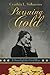 Pursuing Gold: A Novel of the Civil War (Southern Gold)