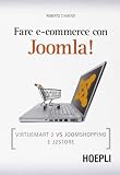 Fare e-commerce con Joomla! Virtuemart 2 vs Joomshopping e j2store