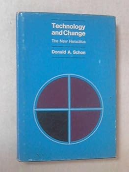Hardcover Technology and Change; the New Heraclitus Book
