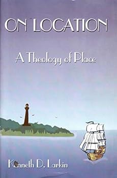 Paperback On Location a Theology of Place Book