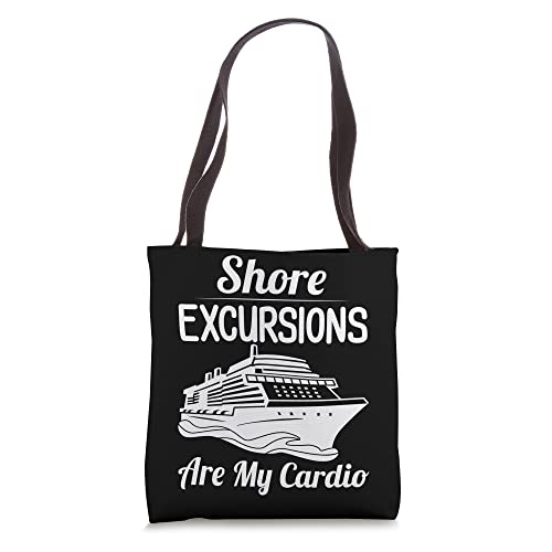 Funny Cruising Cruiser Cruise Ship Shore Excursions Tote Bag