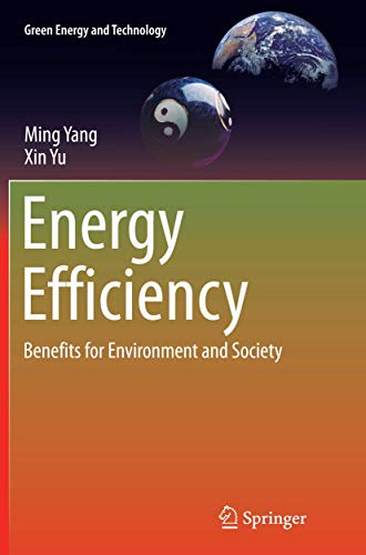 Energy Efficiency: Benefits for Environment and Society (Green Energy and Technology)
