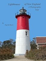 Lighthouses of New England: A Photographic Tour B0G27NZN15 Book Cover