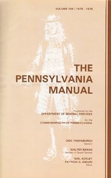 Hardcover The Pennsylvania Manual: Volume 104 1978-1979 Book