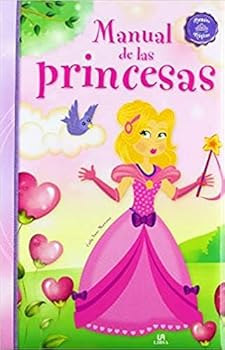 Hardcover Manual de las Princesas (Spanish Edition) [Spanish] Book