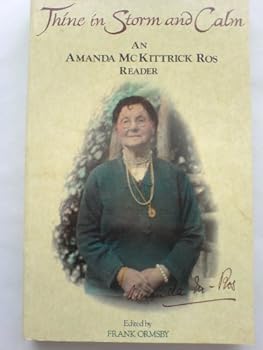 Paperback Thine in Storm and Calm: An Amanda McKittrick Ross Reader Book