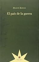 El país de la guerra 9877120542 Book Cover