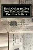 Each Other to Live For: The Ladell and Prentiss Letters