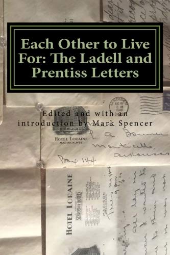 Each Other to Live For: The Ladell and Prentiss... 1725564920 Book Cover