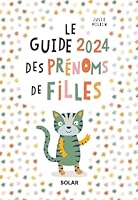 Guide 2024 des prénoms de filles 2263186549 Book Cover