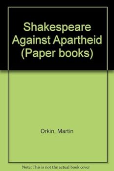 Paperback Shakespeare against apartheid (Paper books) Book
