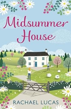 Paperback Midsummer House: Escape to the Highlands with a heartwarming feel-good story full of family, friendship and romance. (Applemore Bay) Book