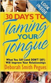30 Days to Taming Your Tongue by Deborah Smith Pegues